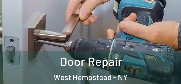 Door Repair West Hempstead - NY