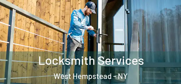 Locksmith Services West Hempstead - NY